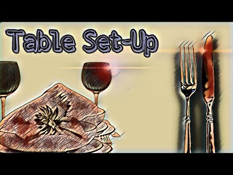How to: Table Set-Up, Elaborate, Standard, and Basic Cover, restaurant Basic Part 001