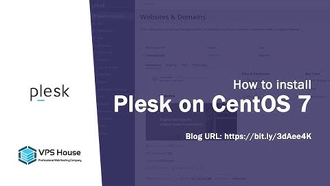 [VPS House] How to install Plesk on CentOS 7