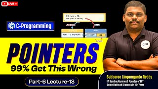 Pointers in C: Why Most Students Fail (LIVE Class) L-14