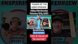 BUCKED UP - RYAN GARDNER