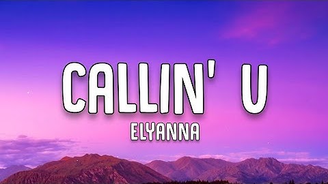 Elyanna - Callin