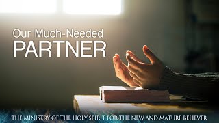 Our Much-Needed Partner — Rick Renner