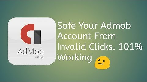Safe Your Admob Or Adsence Account From Invalid Clicks In Hindi.