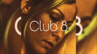 Club 8 - Love in December [HQ]