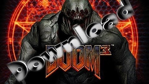 How download Doom 3 and install (download link fixed + HD mod link) 2012