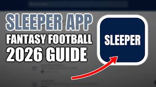 How To Use Sleeper Fantasy Football App In 2026
