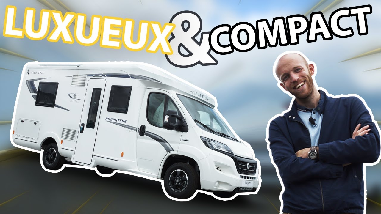 Le LUXE dans un PETIT CAMPING-CAR ! Fleurette 64 LDF crystal - Les coulisses du loisir