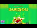ColdKnightz Bankroll mp3