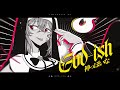 【God-Ish】Kagaya Iro Cover - PinocchioP