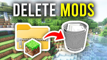 How To Delete Mods From Minecraft - Full Guide