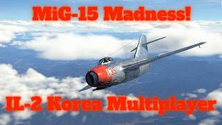 MiG-15 Madness. IL-2 Korea MiG-15Bis Kill Compilation
