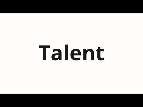 How to pronounce Talent