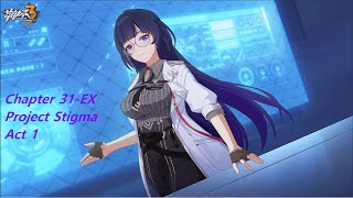 Honkai Impact 3rd - Chapter 31 EX: Project Stigma Act 1 (CN Dub)