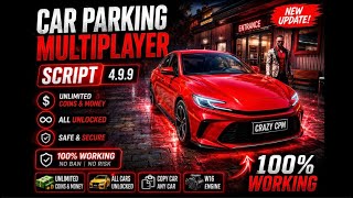 🚗🔥 Car Parking Multiplayer Script 4.9.9 (WORKING) ✅ | 💰 Unlimited Money 🪙 Coins + 🚘 Copy Cars Cpm 1 V4 9 5 Gg Script