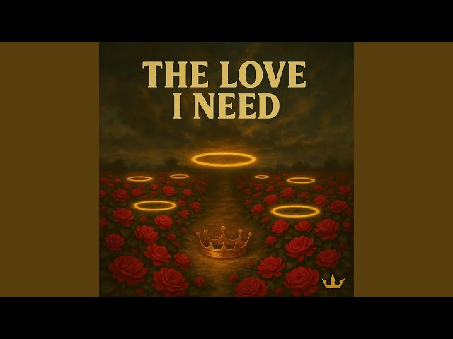 The Love I Need - YouTube