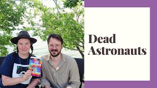 Dead Astronauts Review!