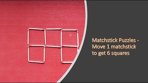 Matchstick Puzzles - Move 1 matchstick to get 6 squares - Know Your Puzzles