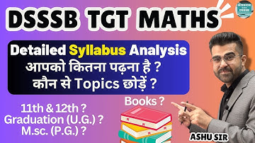 DSSSB TGT Math Detailed Syllabus Analysis 2024, आपको कितना पढ़ना है & Best Book
