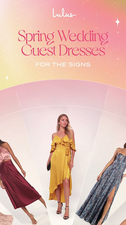 Spring Wedding Guest Dresses Based On Your Sign