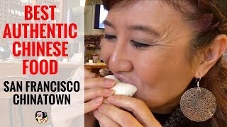 Top Authentic Food in San Francisco Chinatown