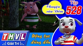 THVL | Chuyện của Đốm - Tập 528: Động lực đúng đắn