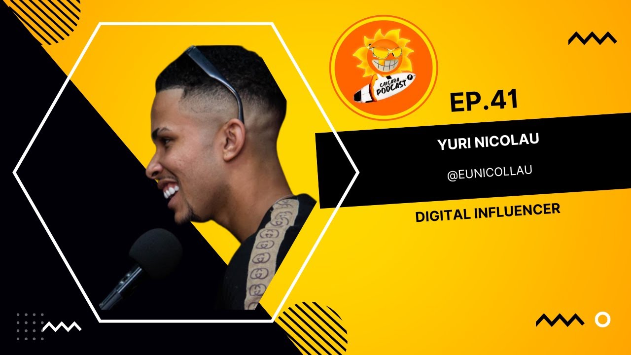 YURI NICOLAU ( DIGITAL INFLUENCER ) - PODCAST CAIÇARA - YouTube
