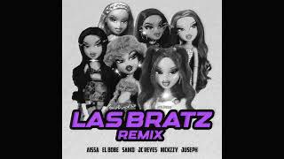 LAS BRATZ (remix) - Aissa, Saiko, JC Reyes ft El bobe, Juseph, Nickzzy Resimi