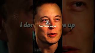 Elon Musk - Never Give Up | #shorts