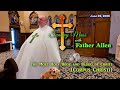 Sunday Mass with Father Allen - June 22,  2025