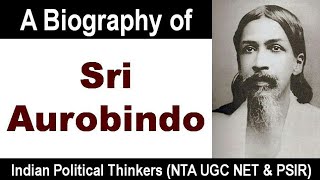 Sri Aurobindo : Indian Political Thought Political Science UGC NET in Hindi