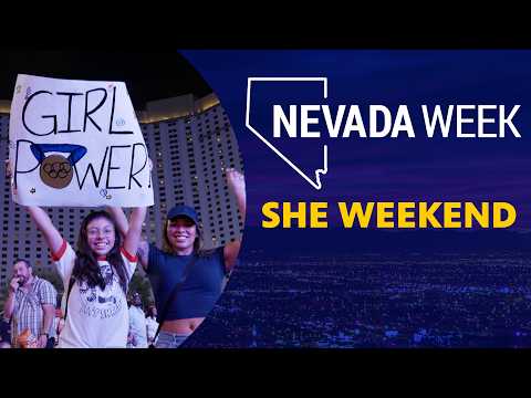 SHE Weekend | Nevada Week