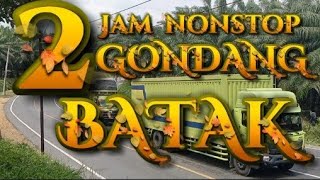 GONDANG BATAK,,NON STOP 2 JAM.