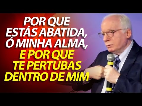 Por Que Estás Abatida, Ó Minha Alma, E Por Que Te Perturbas Dentro Em Mim Salmo 42 | Paulo Seabra