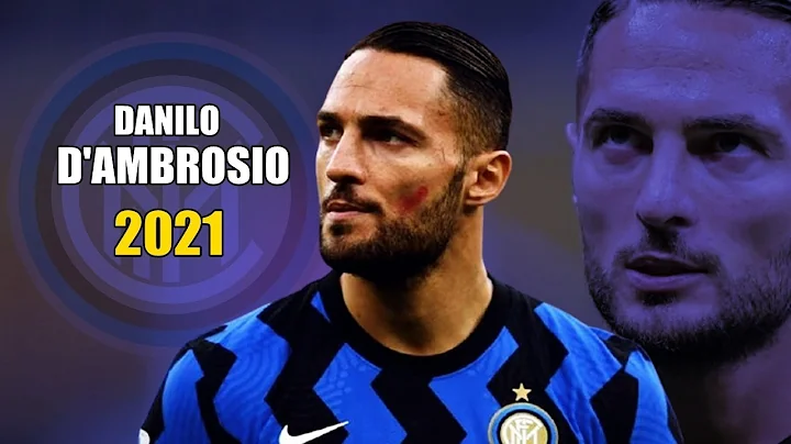 Danilo D'Ambrosio 2021  Amazing Skills Show | HD