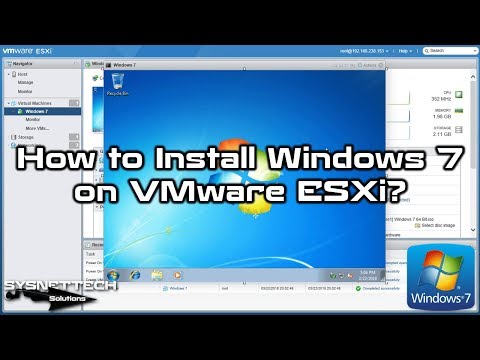 How to Install Windows 7 on VMware ESXi 6.7U2 | SYSNETTECH Solutions