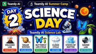 Exploring Science with AI | Teamily AI Summer Camp Day 2