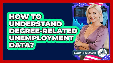 How To Understand Degree-Related Unemployment Data?