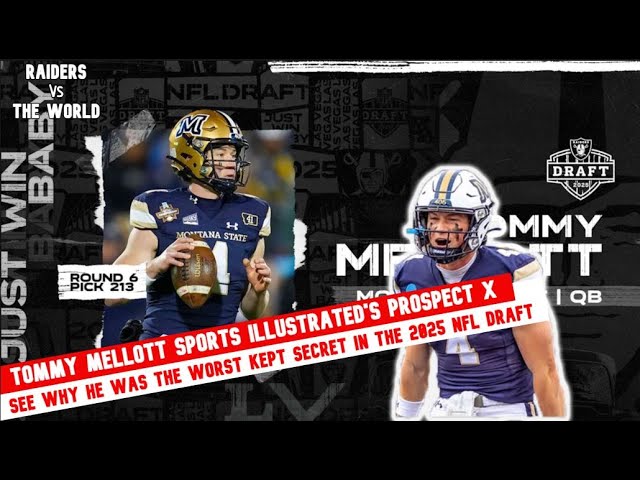 TOMMY MELLOTT, SPORTS ILLUSTRATED'S PROSPECT X: The Worst Kept Secret In  The 2025 NFL Draft - YouTube