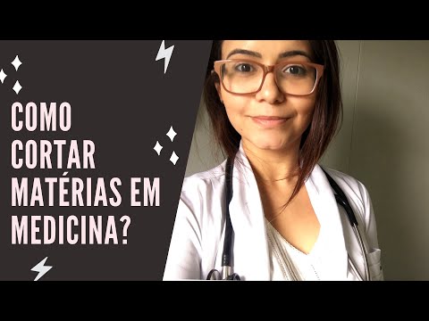 Como cortar matérias em Medicina?