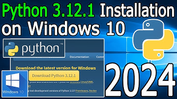 How to Install Python 3.12.1 on Windows 10 [ 2024 Update ] Complete Guide