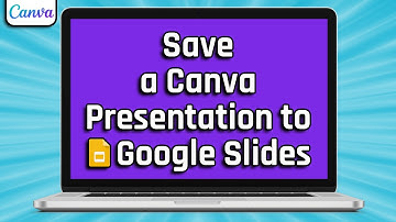 How To Save a Canva Presentation to Google Slides (easy)