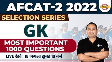 AFCAT 2 2022 PREPARATION | GK CLASSES | GK TOP 1000 QUESTIONS | GK FOR AFCAT | GK BY ABHISHEK SIR