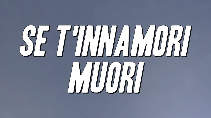 Noemi - Se t'innamori muori (Testo)