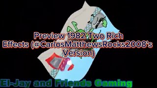 Preview 1982 Two Rich Center Effects (@CarlosMatthewsRocks2008's Version)