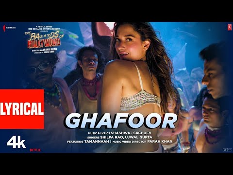 Ghafoor (Song) | Aryan K | Shashwat, Shilpa, Ujwal | Tamannaah, Farah Khan 2025