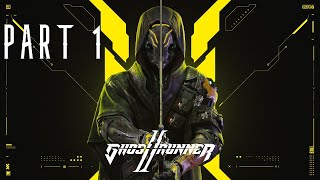 Ghostrunner 2 Part 1 PC HD Gameplay Full Game No Commentary