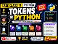 Tokens in Python Explained 🔥 | CBSE Class 11 Python Chapter | Keywords, Operators & Identifiers