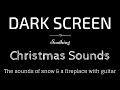 The Sounds of Christmas, Relaxing, Peaceful Dark Screen | Sleep and Relaxation | Black Screen