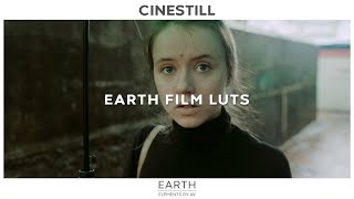 Earth Film LUTs - CINESTILL - (FT. Anastasiya Hamolka) Shot on FUJIFILM XT3