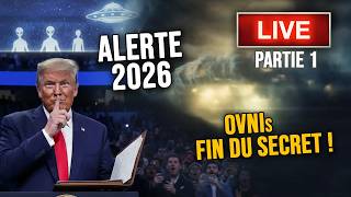 LIVE OVNI🔴: DIVULGATION 2026 - TRUMP ORDONNE LA FIN DU SECRET ! (LE CHOC DE VANDENBERG) Partie 1/2